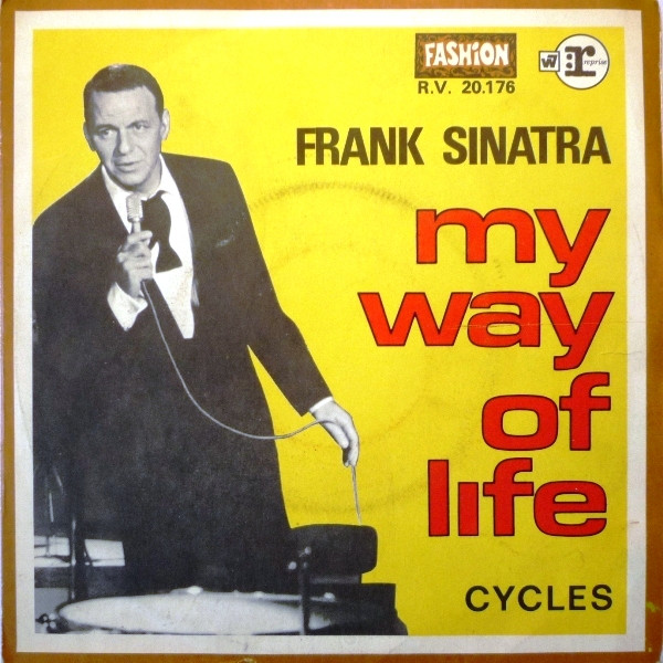 Песня фрэнка синатры my way перевод. Синатра my way. Фрэнк Синатра май Вей. Frank Sinatra Cycles. CD Sinatra, Frank: my way.